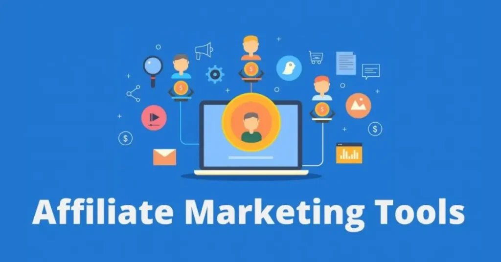 Best Tools for Affiliate Marketing